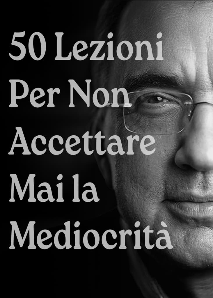 Sergio Marchionne: 50 Lezioni